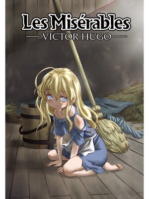 cover image of Manga Classics: Les Miserables: (one-shot)